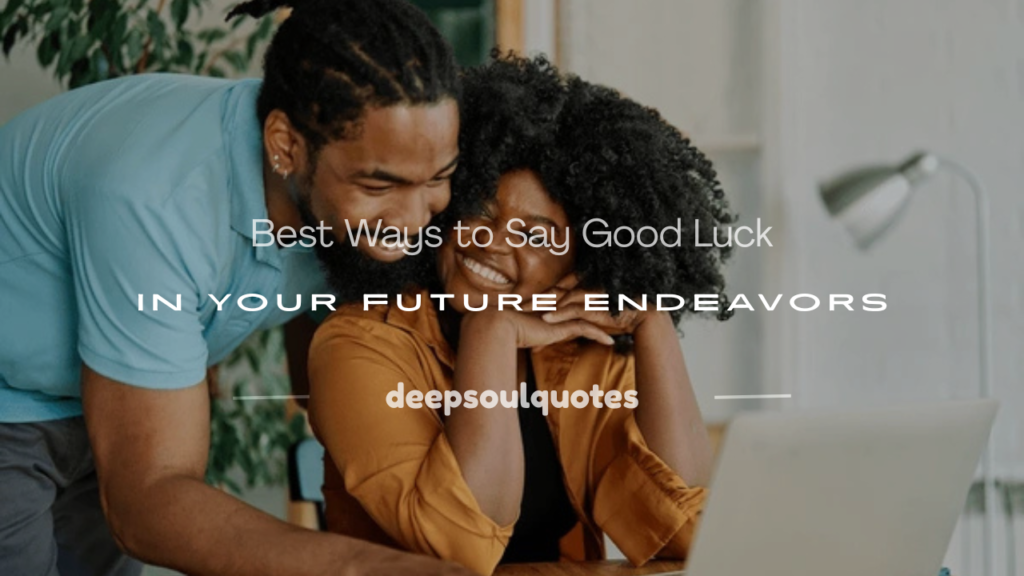 good luck in your future endeavors