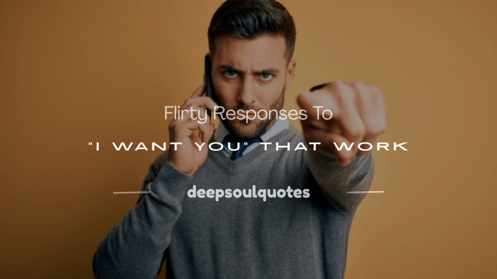 flirty responses to i want you text