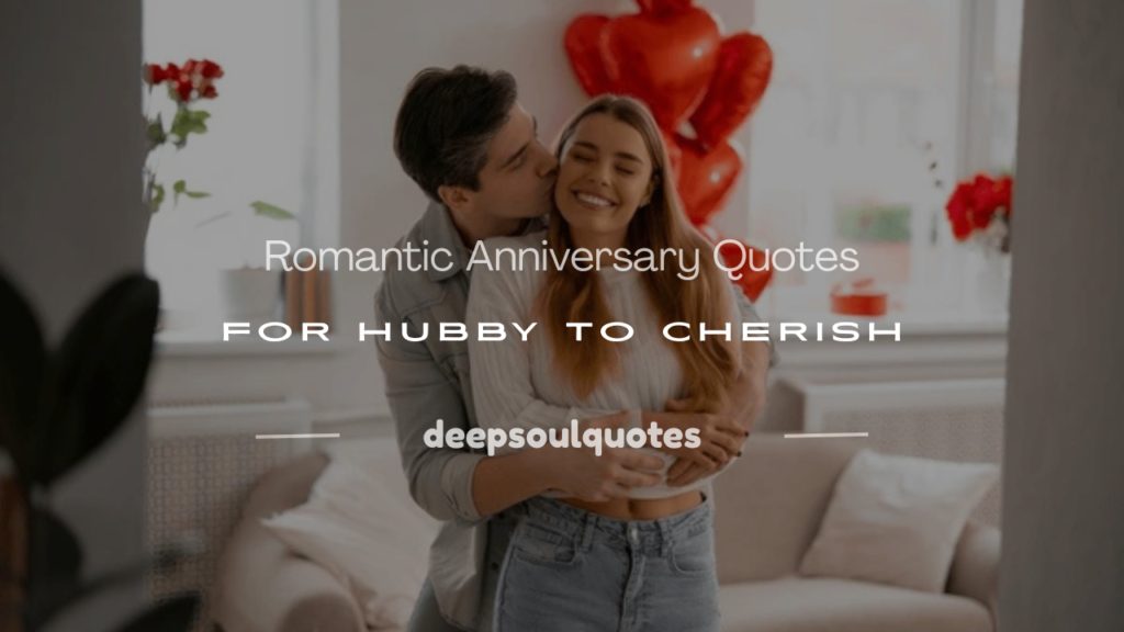 anniversary quotes for hubby