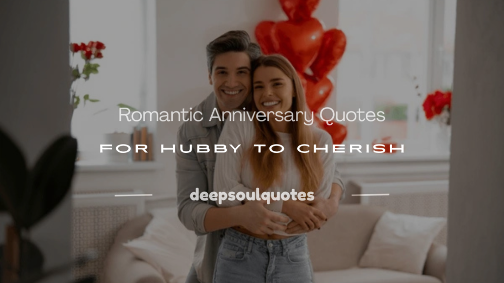 anniversary quotes for hubby