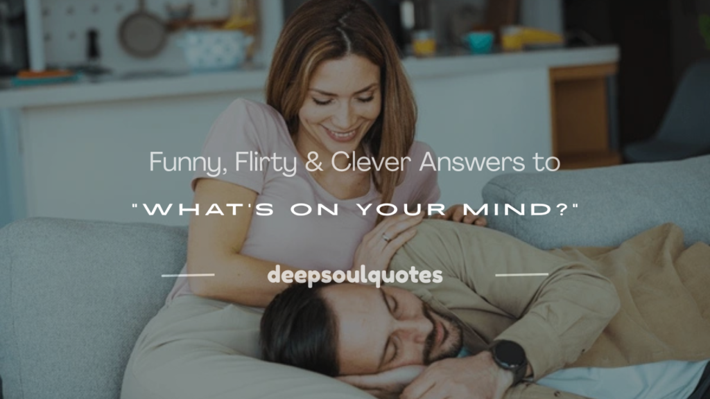 what's on your mind answer
