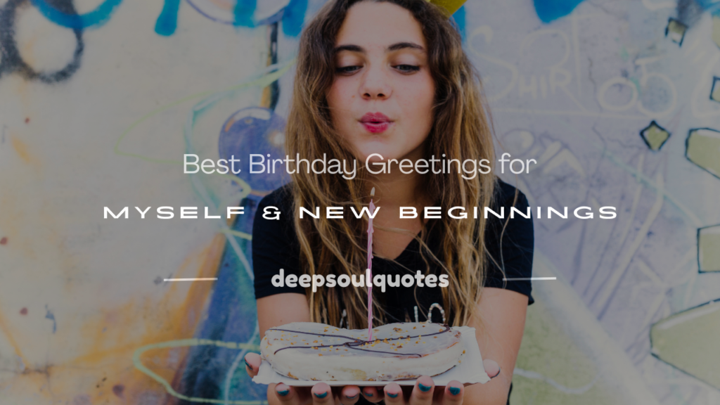 happy birthday greetings for myself