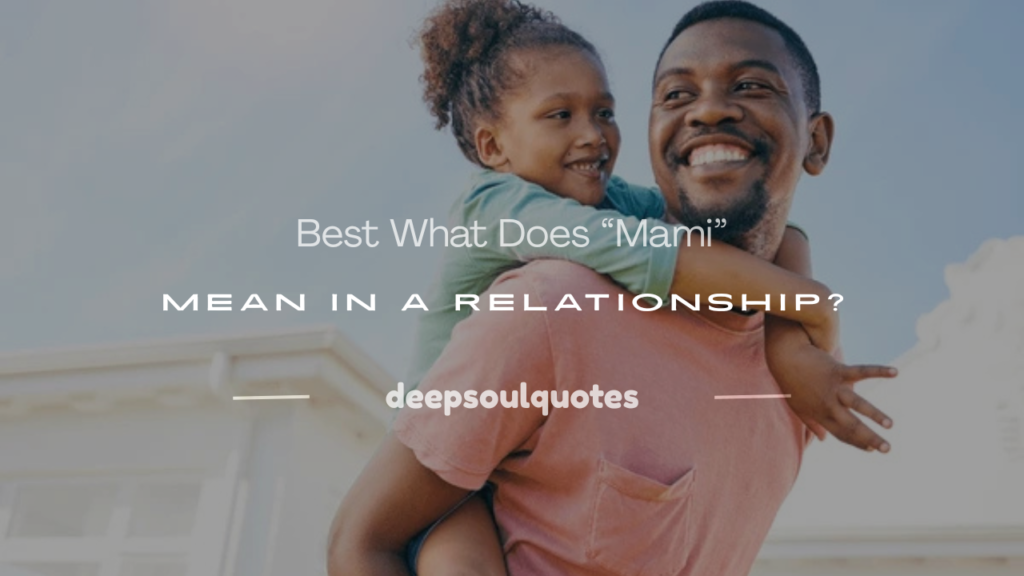 what does mami mean in a relationship