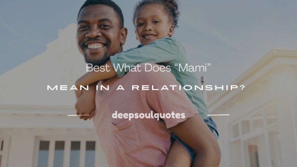 what does mami mean in a relationship