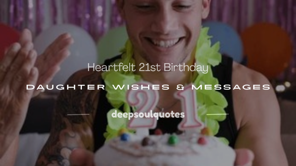 21st birthday daughter wishes