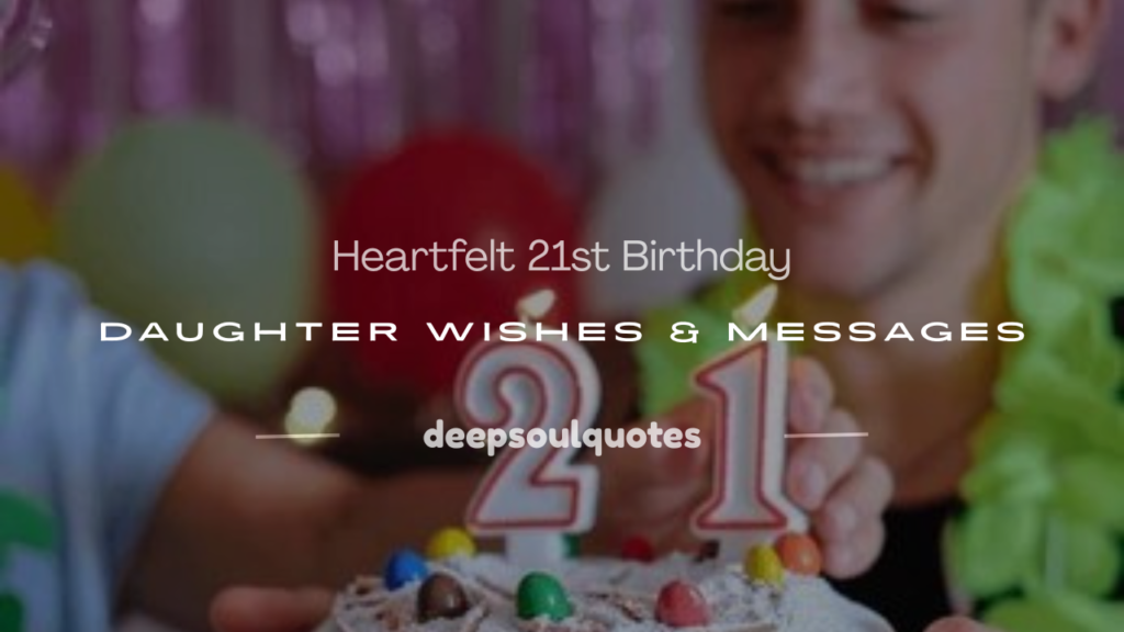 21st birthday daughter wishes
