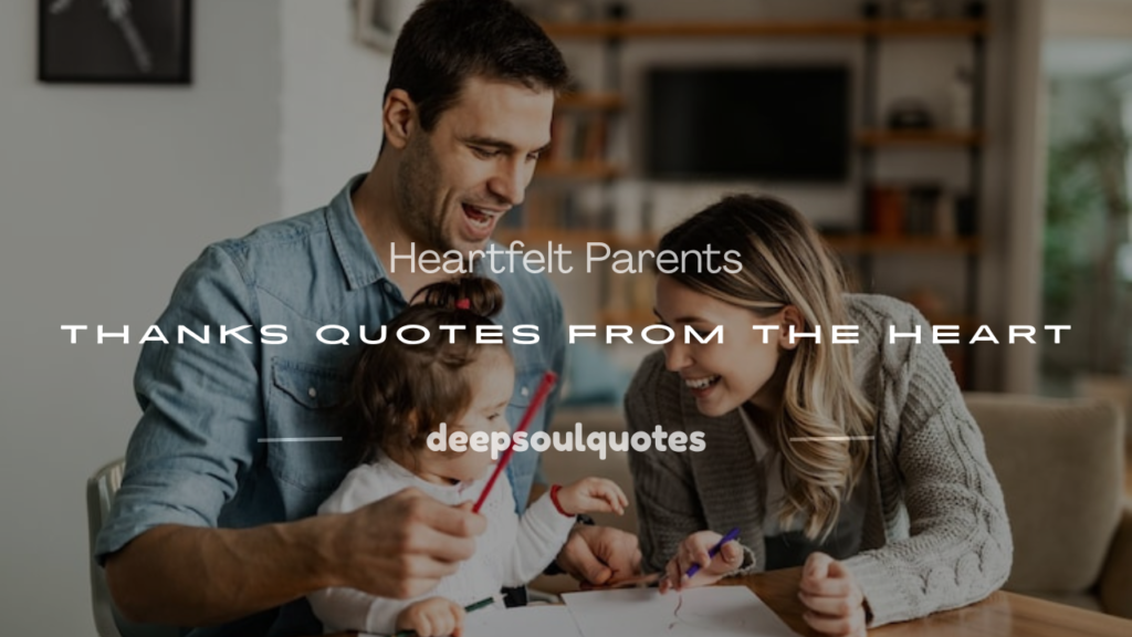 parents thanks quotes