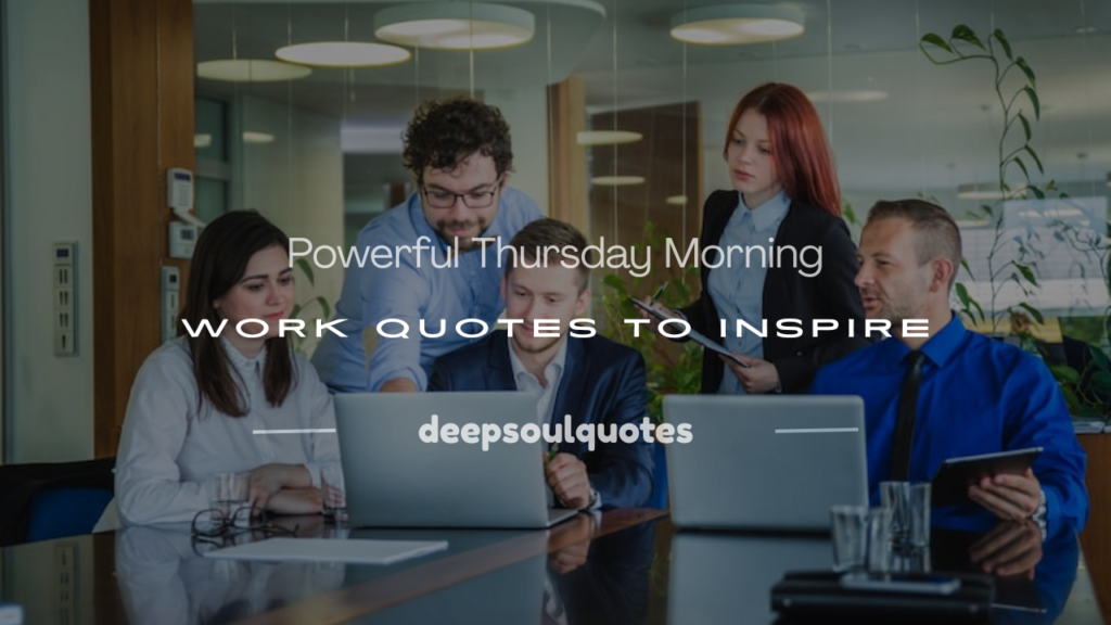 thursday morning work quotes