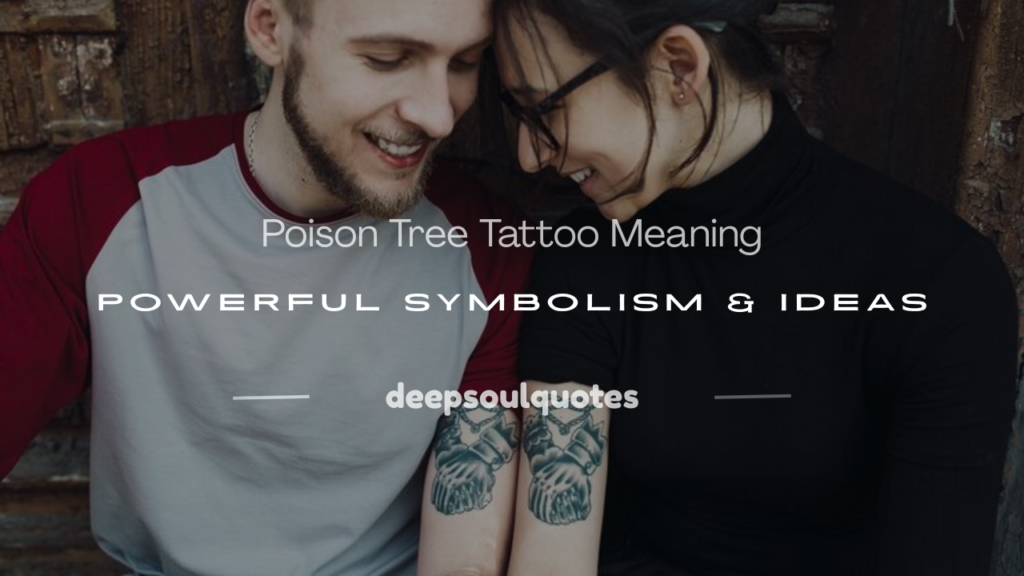 poison tree tattoo meaning