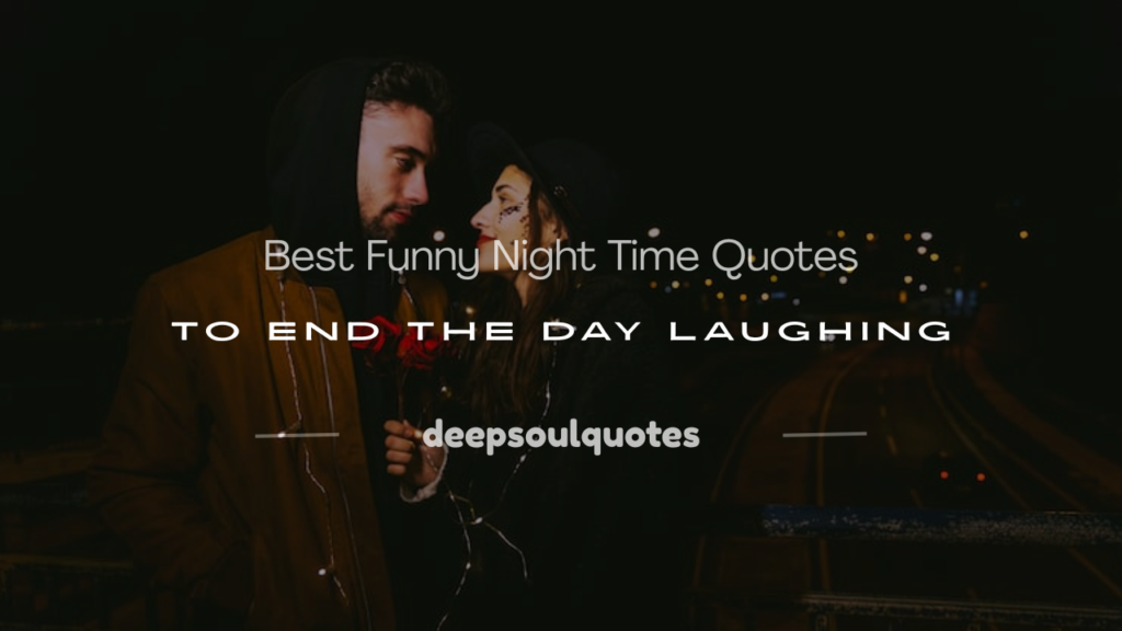 funny night time quotes