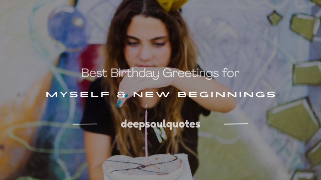 happy birthday greetings for myself
