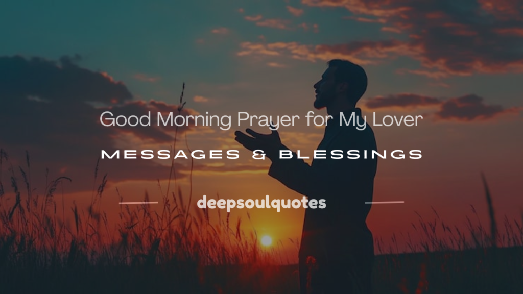 good morning prayer for my lover