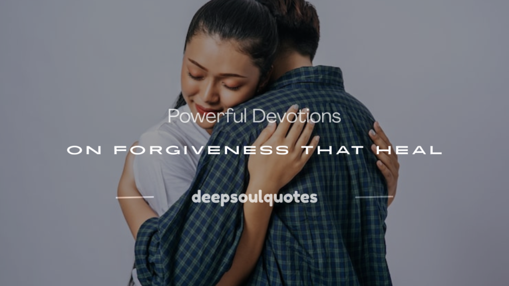 devotions on forgiveness