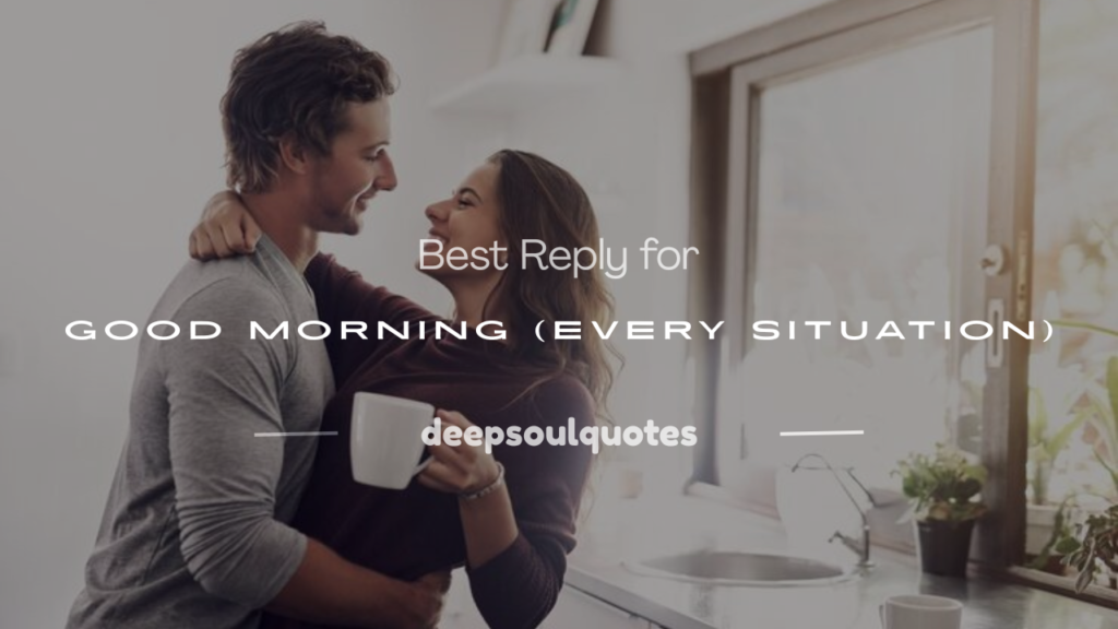 reply for good morning