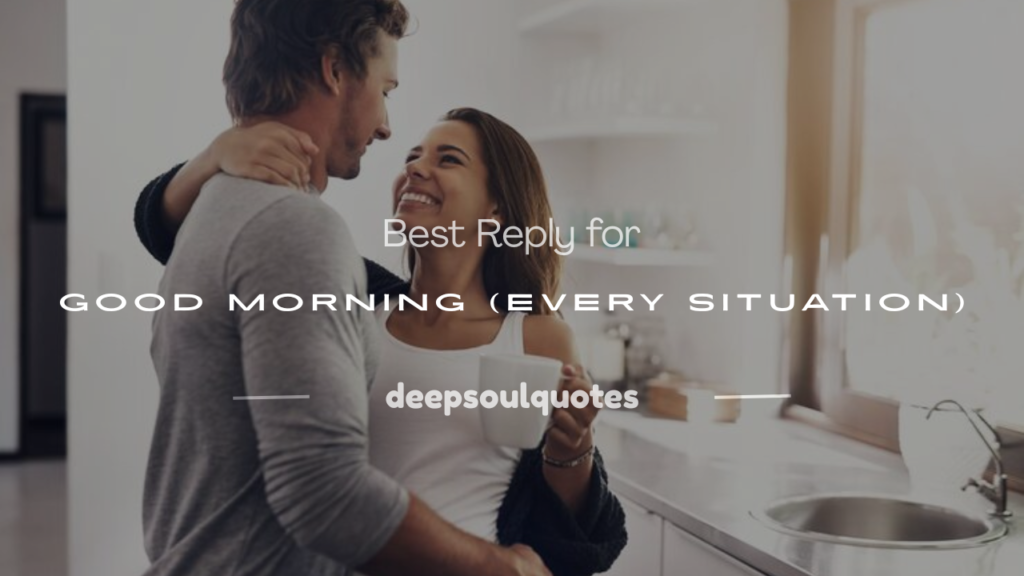 reply for good morning