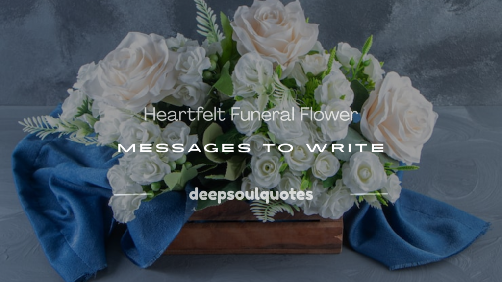 what to say on funeral flowers