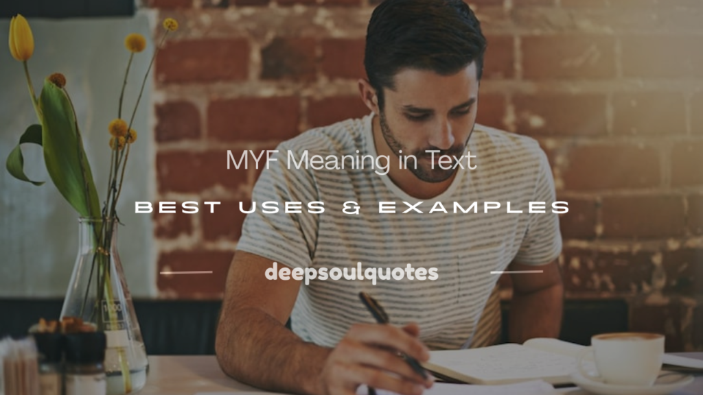 what does myf mean in text