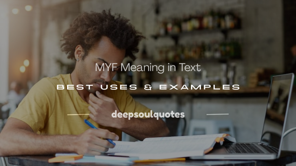 what does myf mean in text