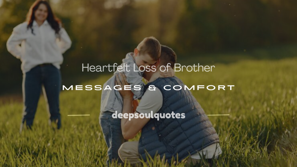 loss of brother message