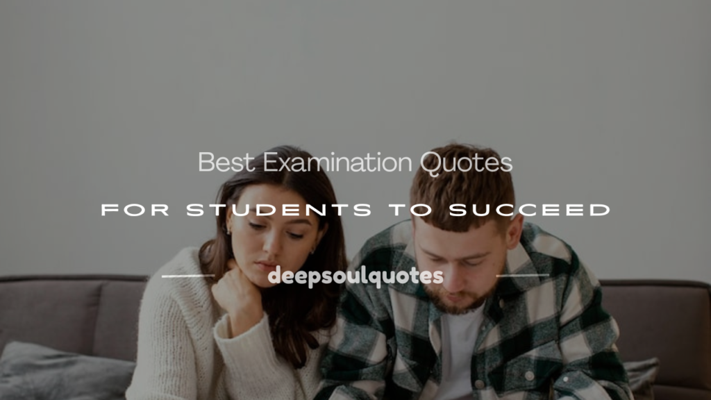 examination quotes for students