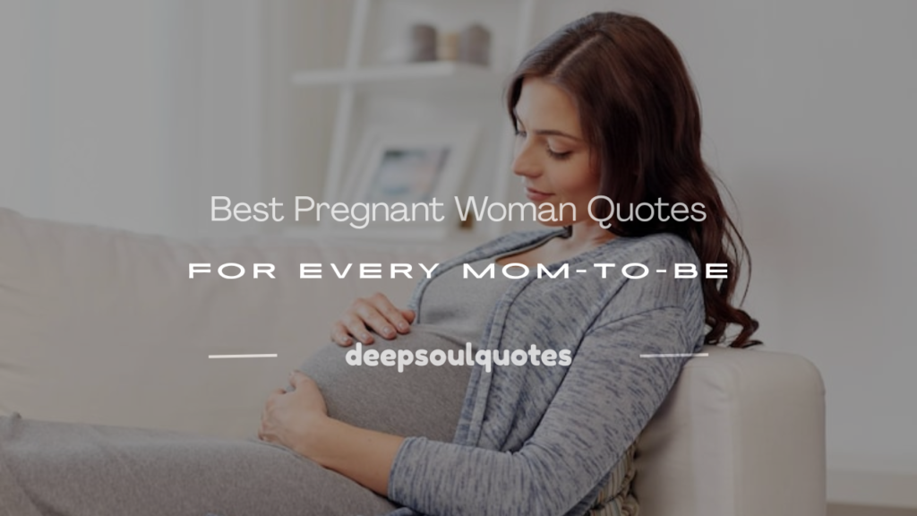 quotes of a pregnant woman