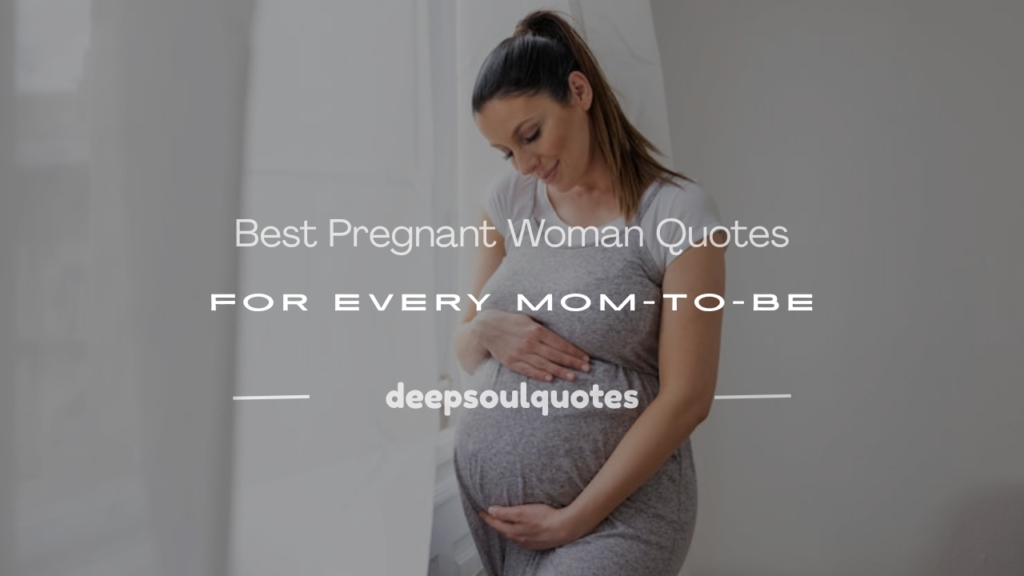 quotes of a pregnant woman